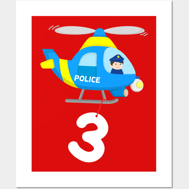 3rd Birthday Police Helicopter Boys 3 Years Wall Art by samshirts